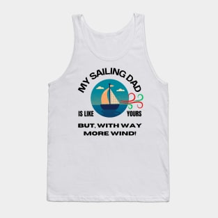 My Sailing Dad Has Way More Wind - Light Products Tank Top